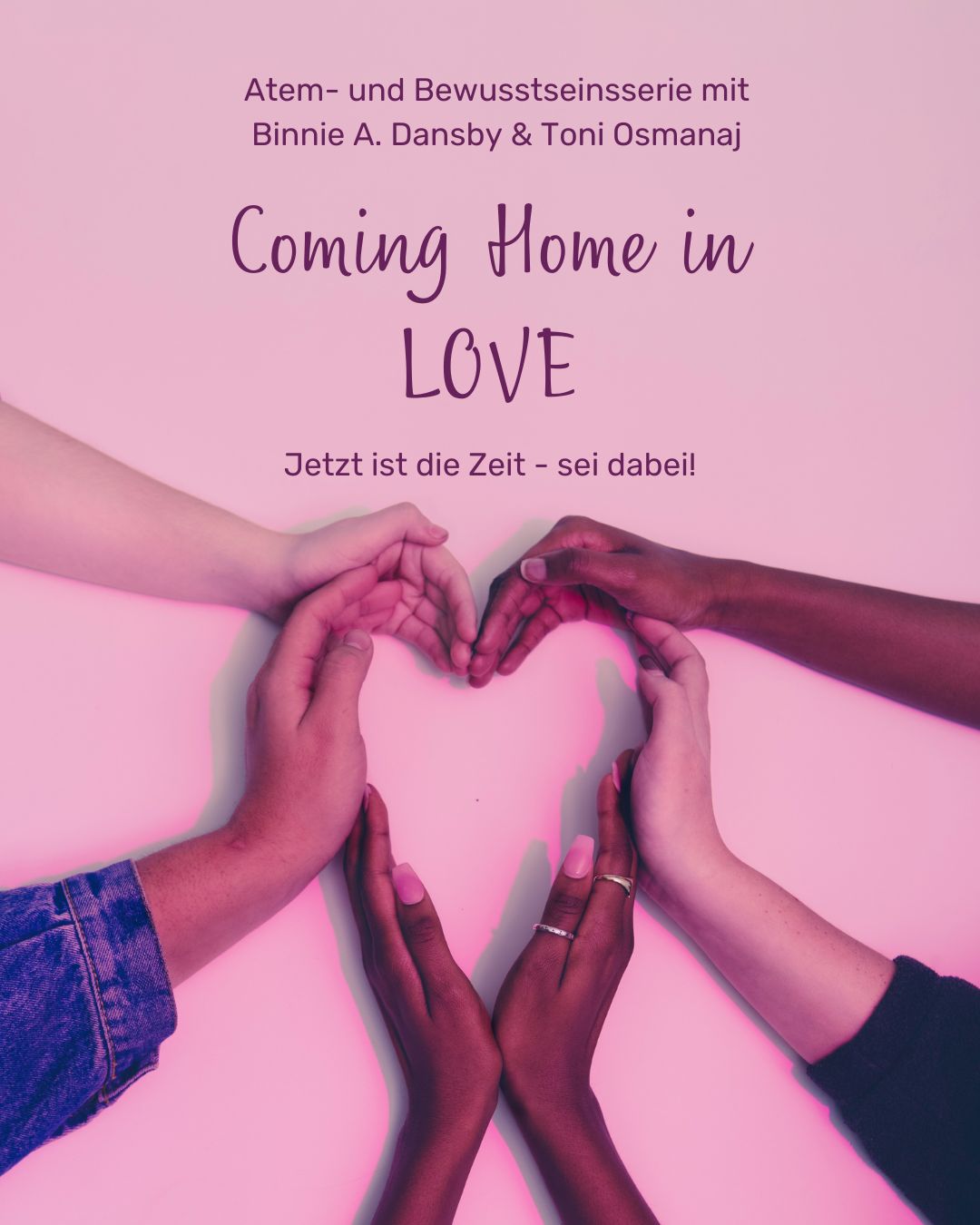 Coming Home in LOVE: Workshop 2 – CONNECTION / BEZIEHUNG