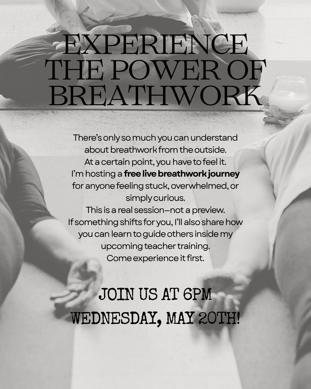 Experience the Power of Breathwork