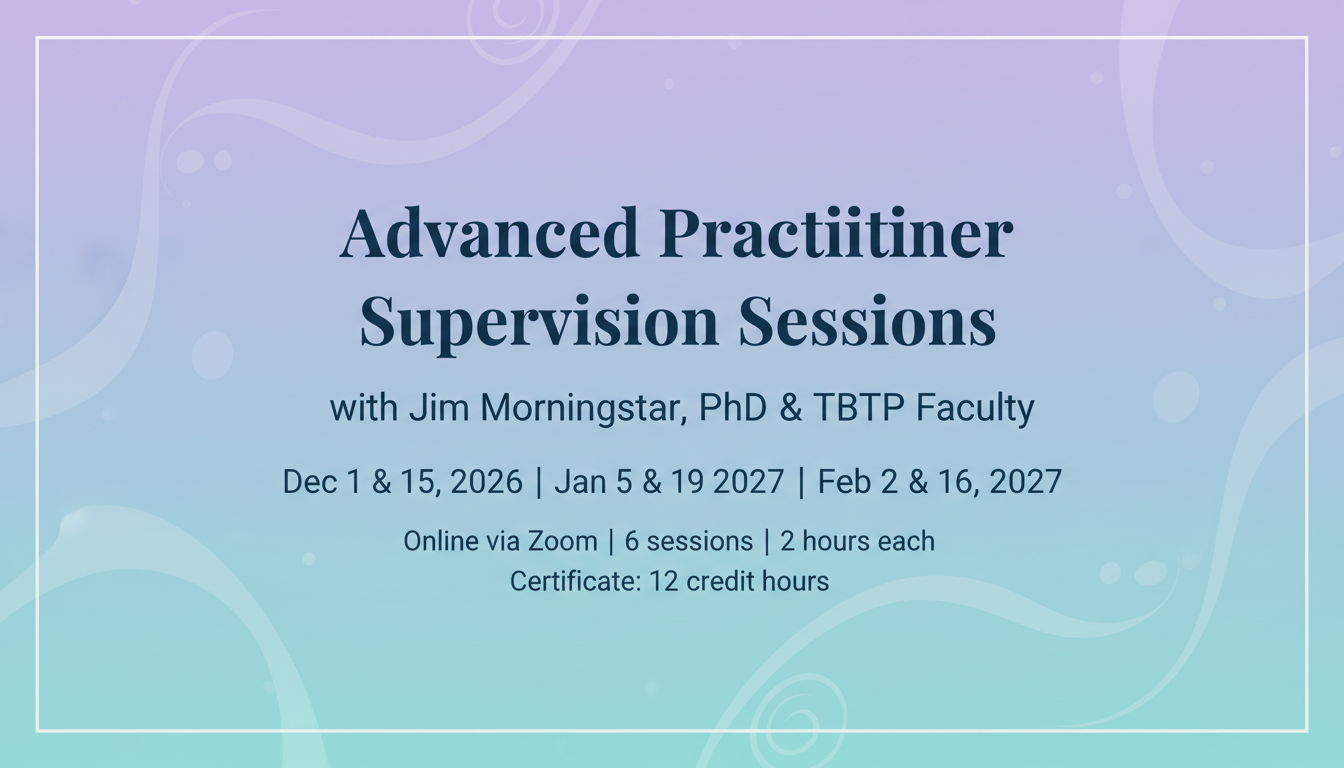 Advanced Practitioner Supervision Sessions (Online)